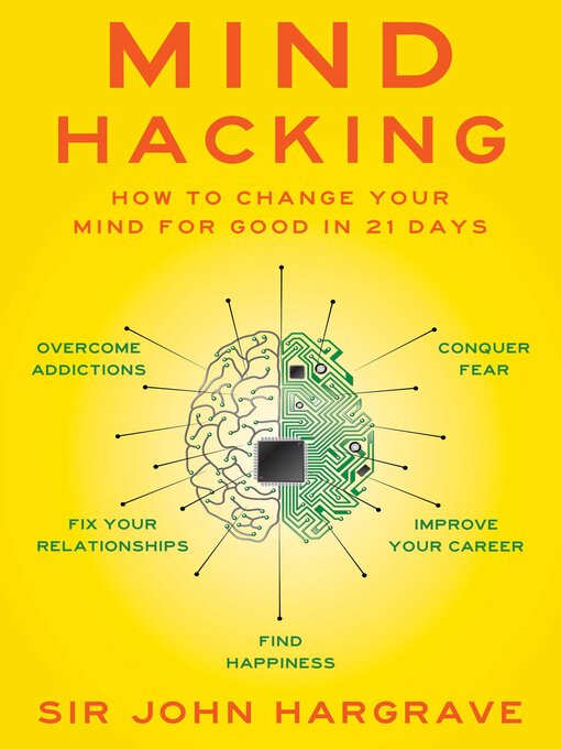 Title details for Mind Hacking by John Hargrave - Available